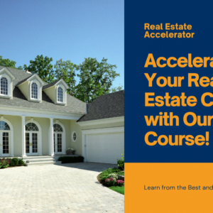 Real Estate Accelerator Online Video Course and Live Online Coaching